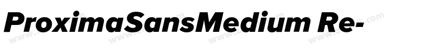 ProximaSansMedium Re字体转换